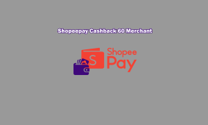 shopeepay cashback 60 merchant