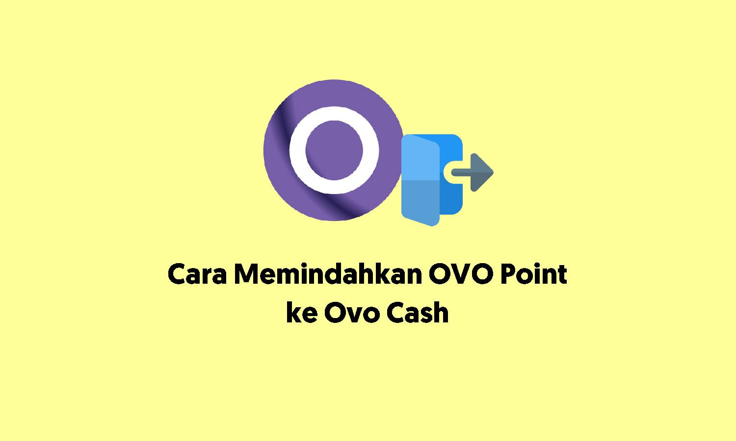 Cara Memindahkan OVO Point ke Ovo Cash